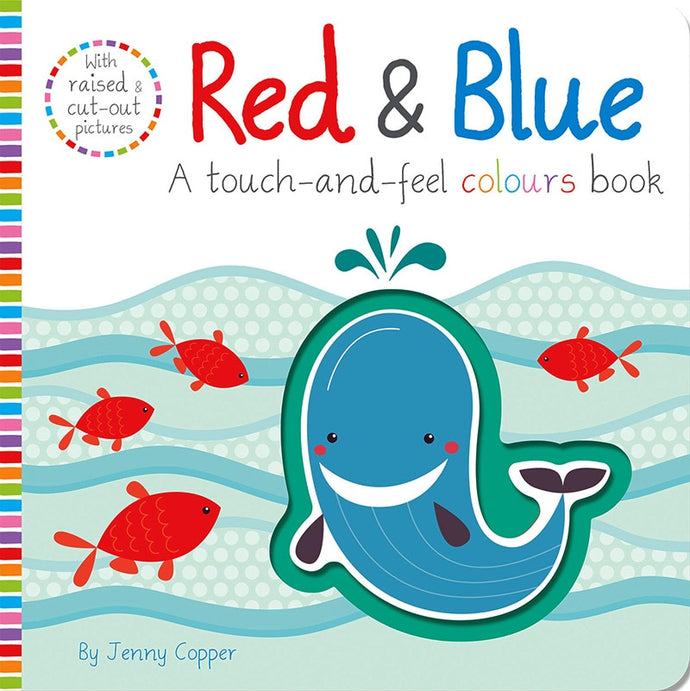 Red & Blue Touch And Feel Book